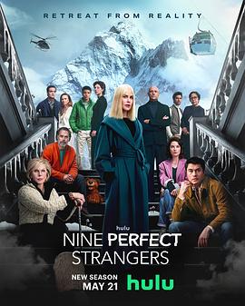 黑料传送门《九个完美陌生人 第二季 Nine Perfect Strangers Season 2》免费在线观看