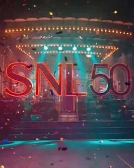 黑料吃瓜不打烊《周六夜现场五十周年特别篇 SNL50: The Anniversary Special》免费在线观看