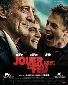 黑料传送门《玩火的儿子 Jouer avec le feu》免费在线观看
